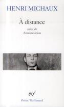 Couverture du livre « À distance ; annonciation » de Henri Michaux aux éditions Gallimard