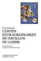 Couverture du livre « Contes extraodinaires du pavillon de loisir » de Song Ling Pu aux éditions Gallimard
