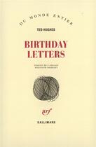 Couverture du livre « Birthday letters » de Ted Hughes aux éditions Gallimard