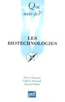 Couverture du livre « Les biotechnologies » de Douzou/Siclet/Durand aux éditions Que Sais-je ?
