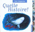 Couverture du livre « Requins (les) - quelle histoire » de Coppin/Poissenot aux éditions Casterman