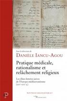 Couverture du livre « Pratique médicale, rationalisme et relâchement religieux » de Inacu-Agou Daniele aux éditions Cerf