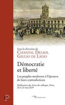 Couverture du livre « Démocratie et liberté » de Giulio De Ligio et Chantal Delsol et Collectif aux éditions Cerf