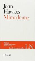 Couverture du livre « Mimodrame » de John Hawkes aux éditions Denoel