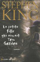 Couverture du livre « La petite fille qui aimait Tom Gordon » de Stephen King aux éditions Albin Michel