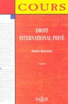 Couverture du livre « Droit International Prive ; 3e Edition » de Daniel Gutmann aux éditions Dalloz