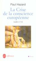 Couverture du livre « La crise de la conscience européenne » de Paul Hazard aux éditions Le Livre De Poche