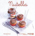 Couverture du livre « Nutella » de Veronique Cauvin aux éditions Solar