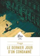 Couverture du livre « Le dernier jour d'un condamné » de Victor Hugo aux éditions J'ai Lu