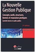 Couverture du livre « La nouvelle gestion publique (3e édition) » de Alain-Gerard Cohen aux éditions Gualino