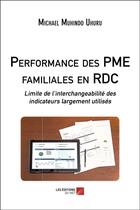Couverture du livre « Performance des PME familiales en RDC » de Michael Muhindo Uhuru aux éditions Editions Du Net