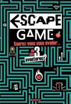 Couverture du livre « Escape game : saurez-vous vous évader ? » de Remi Prieur et Melanie Vives et Benjamin Bouwyn aux éditions Mango