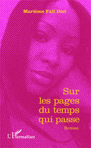 Couverture du livre « Sur les pages du temps qui passe » de Marieme Fall Diol aux éditions Editions L'harmattan