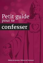 Couverture du livre « Petit guide pour se confesser - Nouvelle édition » de  aux éditions Emmanuel