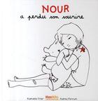 Couverture du livre « Nour a perdu son sourire » de Raphaele Frier et Audrey Pannuti aux éditions Max Milo