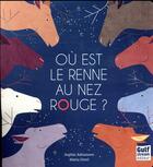 Couverture du livre « Où est le renne au nez rouge ? » de Sophie Adriansen et Marta Orzel aux éditions Gulf Stream