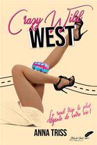 Couverture du livre « Crazy wild west » de Anna Triss aux éditions Black Ink