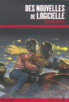 Couverture du livre « Les enquêtes de Logicielle Tome 7 : des nouvelles de Logicielle » de Christian Grenier aux éditions Rageot