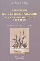 Couverture du livre « Expédition de l'étoile polaire dans la mer Arctique, 1899-1900 » de Duc Des Abbruzzes aux éditions Economica