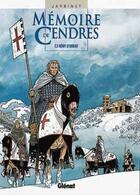 Couverture du livre « Mémoire de cendres Tome 3 ; Rémy d'Orient » de Philippe Jarbinet aux éditions Glenat