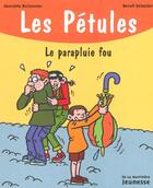 Couverture du livre « Les petules le parapluie fou » de Bichonnier/Debecker aux éditions La Martiniere Jeunesse