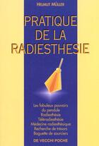 Couverture du livre « Pratique de la radiesthesie » de Helmut Muller aux éditions De Vecchi