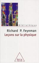 Couverture du livre « Leçons sur la physique » de Feynman-R P aux éditions Odile Jacob