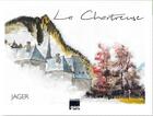 Couverture du livre « La chartreuse : 25 ans de peinture dans le massif » de Patrick Jager aux éditions Gap