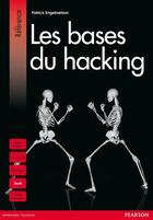 Couverture du livre « Les bases du hacking » de Patrick Engebretson aux éditions Pearson