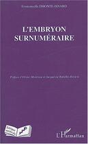 Couverture du livre « L'embryon surnumeraire » de Dhonte-Isnard E. aux éditions L'harmattan