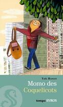 Couverture du livre « Momo des coquelicots » de Yael Hassan aux éditions Syros