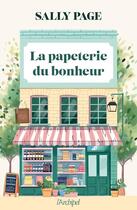 Couverture du livre « La papeterie du bonheur » de Sally Page aux éditions Archipel