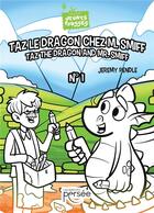 Couverture du livre « Taz le dragon chez M. Smiff » de Jeremy Pendle aux éditions Persee