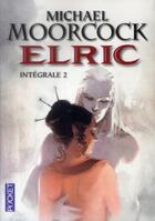 Couverture du livre « Elric ; intégrale Tome 2 » de Michael Moorcock aux éditions 12-21