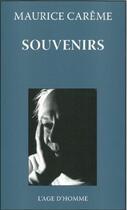 Couverture du livre « Souvenirs » de Maurice Careme aux éditions L'age D'homme