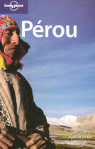Couverture du livre « Pérou (édition 2007) » de  aux éditions Lonely Planet France