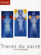 Couverture du livre « Traces du sacré au Centre Pompidou » de  aux éditions Beaux Arts Editions