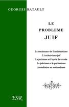 Couverture du livre « Le problème juif » de Georges Batault aux éditions Saint-remi