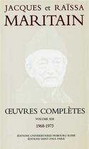 Couverture du livre « Oeuvres complètes Maritain XIII » de Jacques Maritain et Raïssa Maritain aux éditions Saint Paul Editions