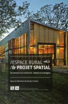 Couverture du livre « Espace rural et projet spatial 3 » de Xavier Guillot aux éditions Pu De Saint Etienne