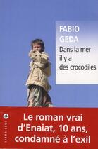 Couverture du livre « Dans la mer il y a des crocodiles » de Fabio Geda aux éditions Liana Levi