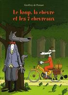 Couverture du livre « Le loup, la chèvre et les 7 chevreaux » de Geoffroy De Pennart aux éditions Kaleidoscope