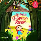 Couverture du livre « Le petit chaperon rouge » de  aux éditions Nuinui Jeunesse