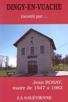 Couverture du livre « Dingy-en-Vuache » de Jean Rosay aux éditions La Salevienne