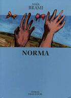 Couverture du livre « Norma » de Maia Brami aux éditions Folies D'encre