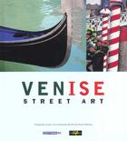 Couverture du livre « Venise street art » de Delannoy/Grzeskowiak aux éditions Pc