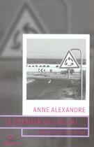 Couverture du livre « Le Premier Qui Meurt » de Anne Alexandre aux éditions Ktm Editions
