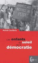 Couverture du livre « Les enfants du soleil de la démocratie » de  aux éditions Cauris