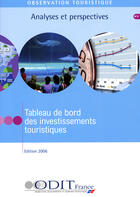 Couverture du livre « Tableau de bord des investissements touristiques t.5 » de  aux éditions Atout France