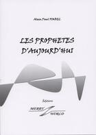 Couverture du livre « Les prohètes d'aujourd hui » de Alain Paul Fimbel aux éditions Merry World